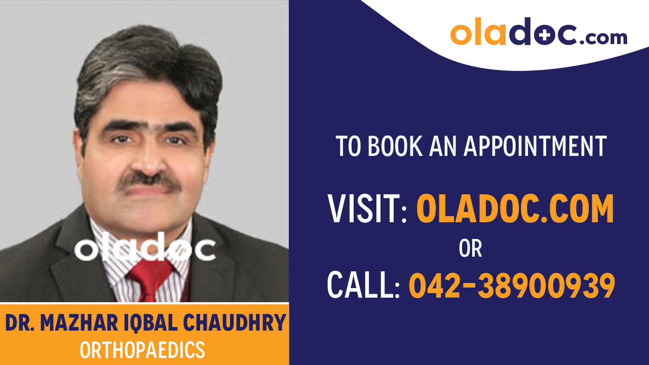 Book appointment with Dr. Mazhar Iqbal Chaudhry-best Orthopedic Lahore